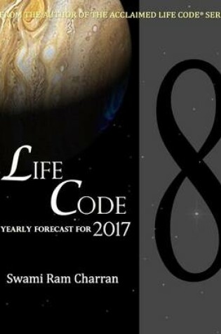 Cover of Lifecode #8 Yearly Forecast for 2017 Laxmi