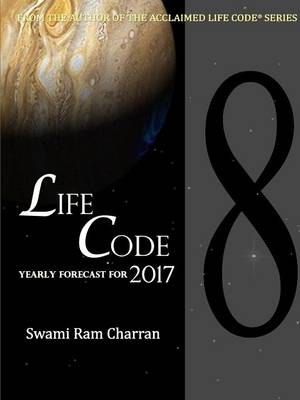 Book cover for Lifecode #8 Yearly Forecast for 2017 Laxmi