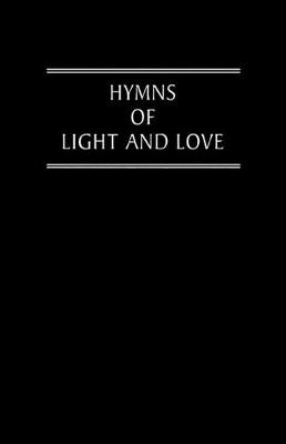 Book cover for Hymns of Light and Love Words Ed