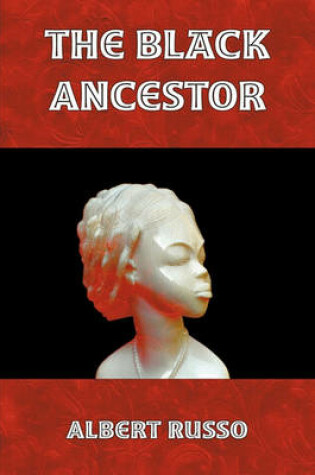 Cover of The Black Ancestor