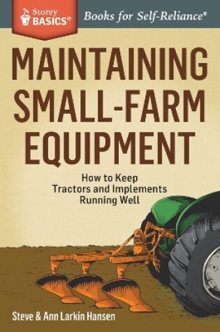 Cover of Maintaining Small-Farm Equipment