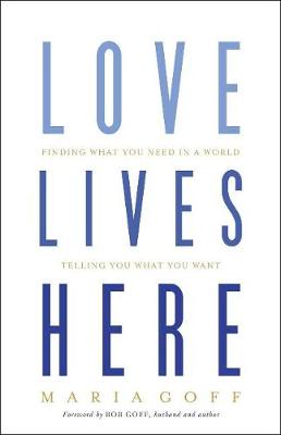 Book cover for Love Lives Here