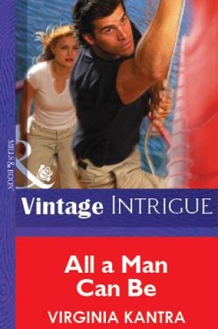 Cover of All A Man Can Be