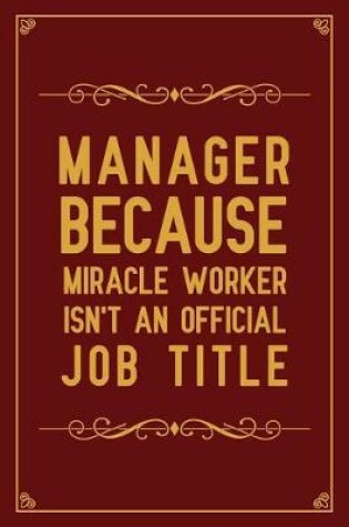 Cover of Manager because miracle worker isn't an official job title