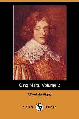Book cover for Cinq Mars, Volume 3 (Dodo Press)