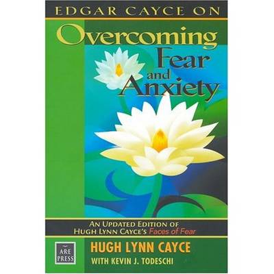 Book cover for Edgar Cayce on Overcoming Fear and Anxiety