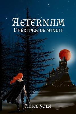Book cover for Aeternam - L'héritage de minuit