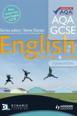 Cover of AQA GCSE English Language and English Literature Foundation Student's Book