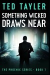 Book cover for Something Wicked Draws Near