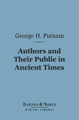 Book cover for Authors and Their Public in Ancient Times (Barnes & Noble Digital Library)