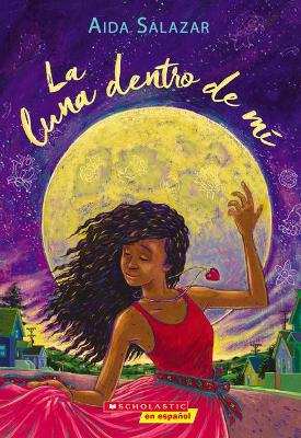 Book cover for La Luna Dentro de M� (the Moon Within)