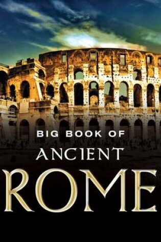 Cover of Big Book of Ancient Rome