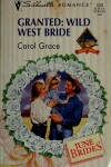 Book cover for Granted, Wild West Bride