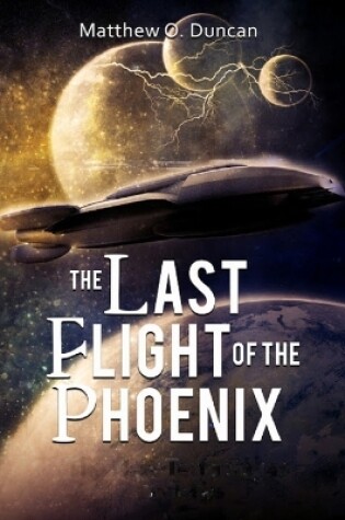 Cover of The Last Flight of the Phoenix