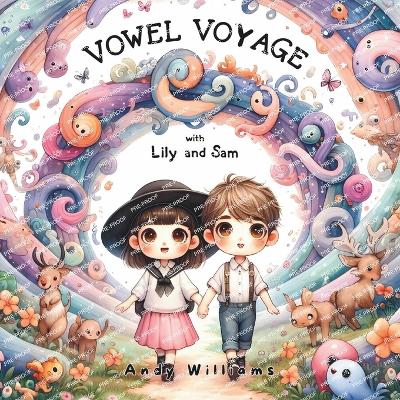 Book cover for Vowel Voyage with Lily and Sam