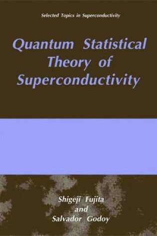 Cover of Quantum Statistical Theory of Superconductivity