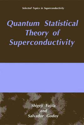 Book cover for Quantum Statistical Theory of Superconductivity