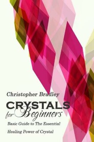 Cover of Crystals for Beginners