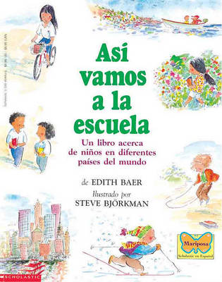 Book cover for Asi Vamos a la Escuela/This Is the Way We Go to School