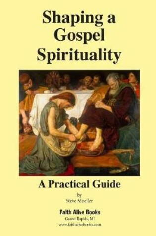 Cover of Shaping a Gospel Spirituality