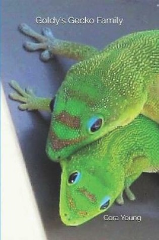 Cover of Goldy's Gecko Family