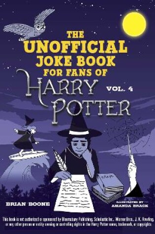 Cover of The Unofficial Joke Book for Fans of Harry Potter: Vol. 4