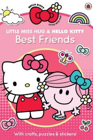 Cover of Mr Men and Little Miss: Little Miss Hug and Hello Kitty Sticker Book