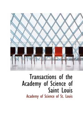 Book cover for Transactions of the Academy of Science of Saint Louis