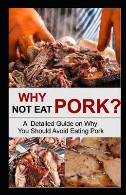 Book cover for Why Not Eat Pork?