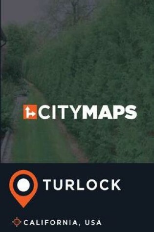 Cover of City Maps Turlock California, USA