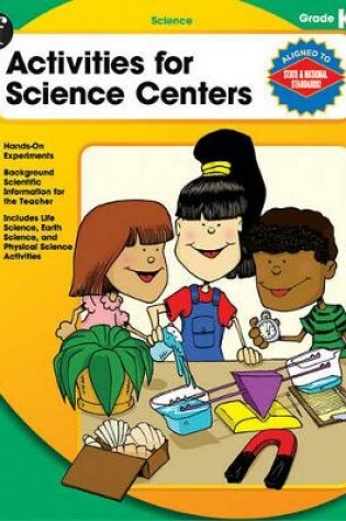 Cover of Activities for Science Centers, Grade K