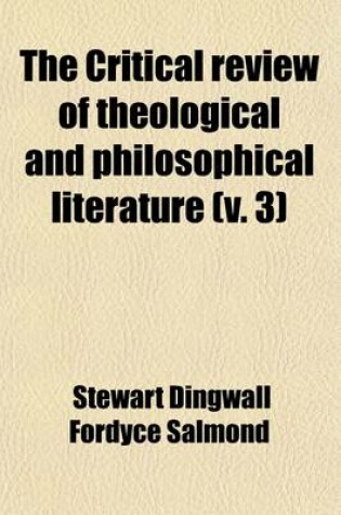 Cover of The Critical Review of Theological & Philosophical Literature (Volume 3)