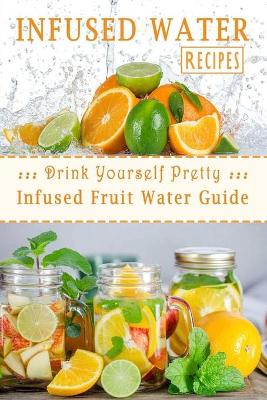 Book cover for Infused Water Recipes