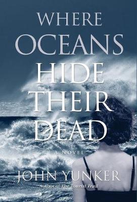 Book cover for Where Oceans Hide Their Dead