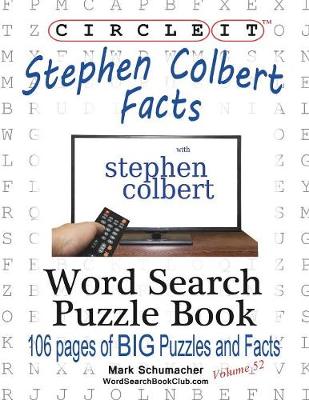 Book cover for Circle It, Stephen Colbert Facts, Word Search, Puzzle Book