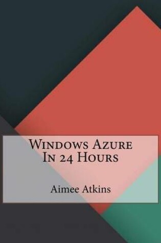 Cover of Windows Azure in 24 Hours