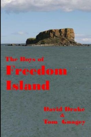 Cover of The Boys of Freedom Island