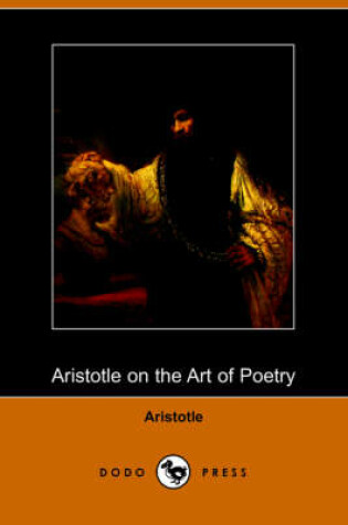 Cover of Aristotle on the Art of Poetry (Dodo Press)