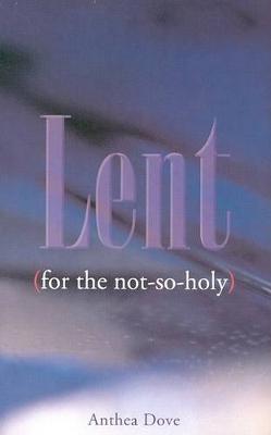 Book cover for Lent for the Not-so-holy