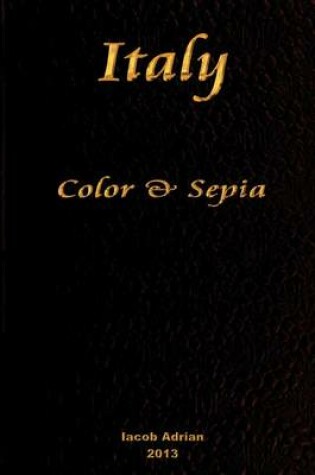 Cover of Italy Color & Sepia
