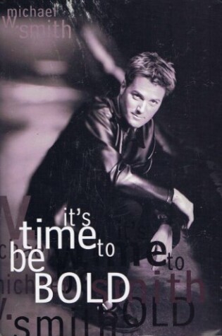 Cover of It's Time to Be Bold