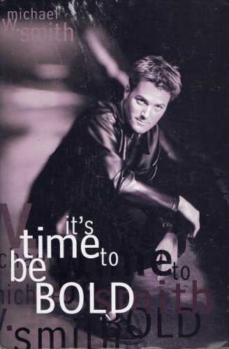 Book cover for It's Time to Be Bold