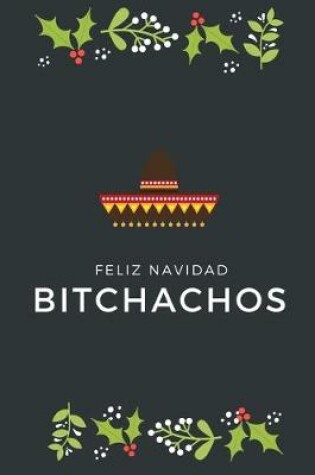 Cover of Feliz Navidad Bichachos