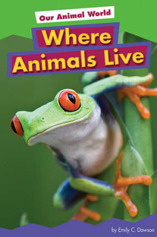 Cover of Where Animals Live