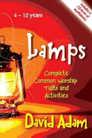 Cover of Lamps - Complete Common Worship Talks and Activities