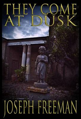 Book cover for They Come At Dusk