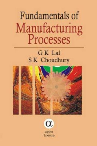 Cover of Fundamentals of Manufacturing Processes