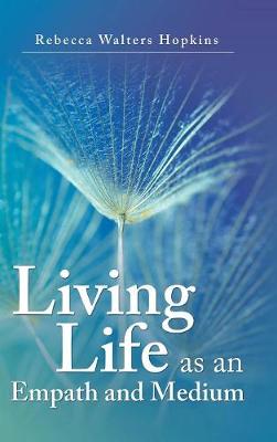 Book cover for Living Life as an Empath and Medium