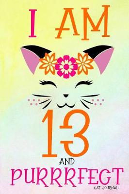 Book cover for I Am 13 and Purrrfect Cat Journal