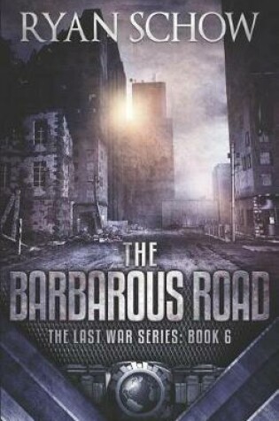 Cover of The Barbarous Road
